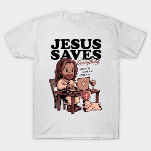 Jesus Saves Everything - Sarcasm Funny Christ Religion Gift T-Shirt